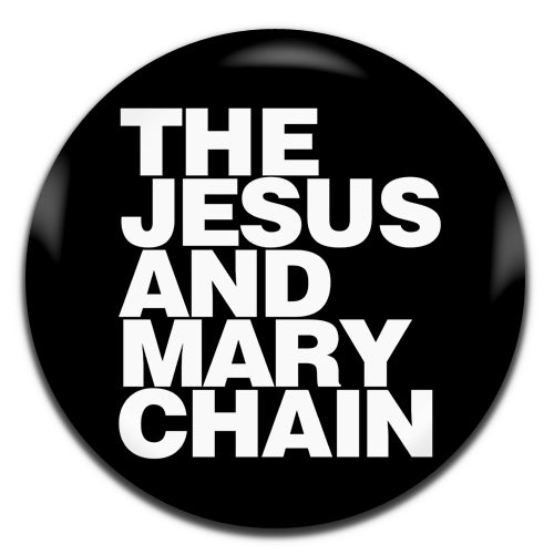 Jesus And Mary Chain Black Rock Band Shoegaze Indie 80's 90's 25mm / 1 Inch D-pin Button Badge
