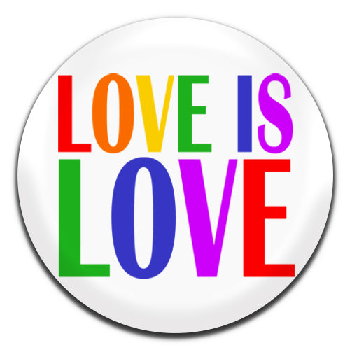 Love Is Love LGBTQ+ LGBT 25mm / 1 Inch D-pin Button Badge