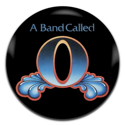 A Band Called O Prog Progressive Rock Band 70's 25mm / 1 Inch D-pin Button Badge