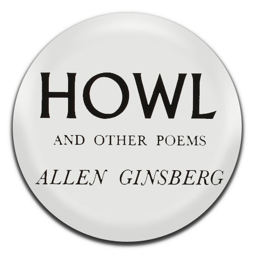 Allen Ginsberg Howl Beat Poetry 25mm / 1 Inch D-pin Button Badge