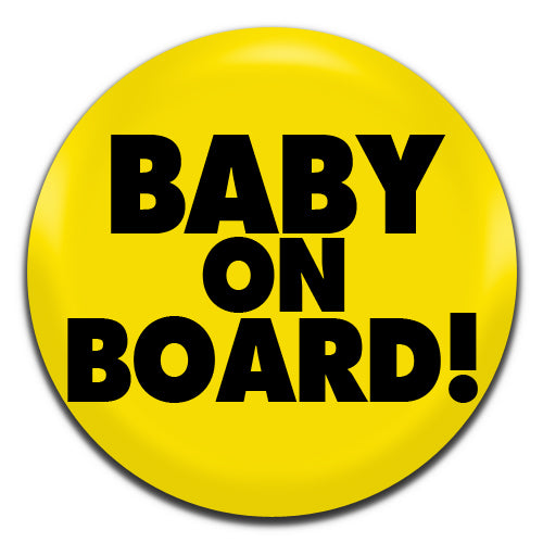 Baby On Board Novelty 25mm / 1 Inch D-pin Button Badge