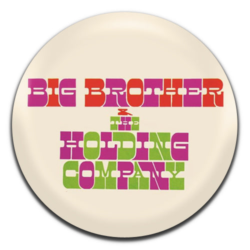 Big Brother & The Holding Company Janis Joplin Psychedelic Rock Band 60's 25mm / 1 Inch D-pin Button Badge