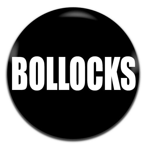 Bollocks Offensive Novelty Black 25mm / 1 Inch D-pin Button Badge