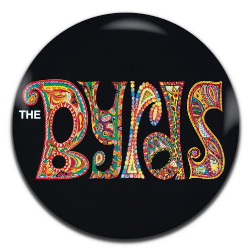 The Byrds Psychedelic Rock Country 60's 25mm / 1 Inch D-pin Button Badge