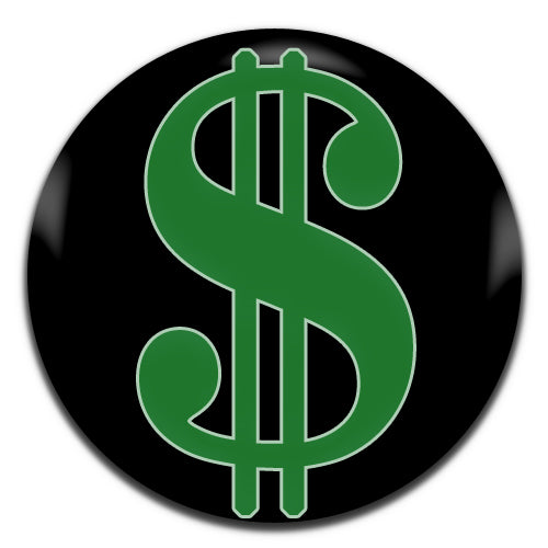 Dollar Sign Black Novelty 25mm / 1 Inch D-pin Button Badge