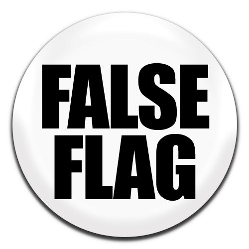 False Flag White Conspiracy Theory 25mm / 1 Inch D-pin Button Badge