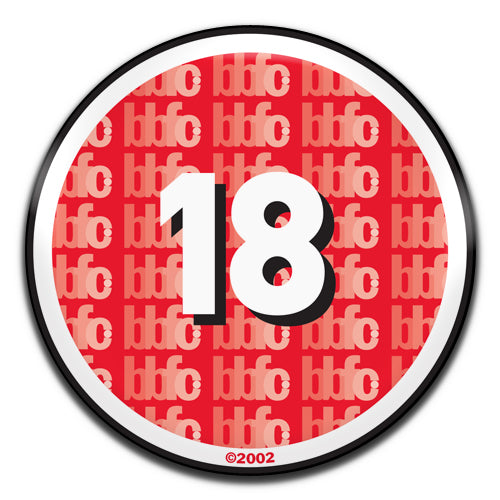 18 Certificate Movie Film Rating Birthday Novelty 25mm / 1 Inch D-pin Button Badge
