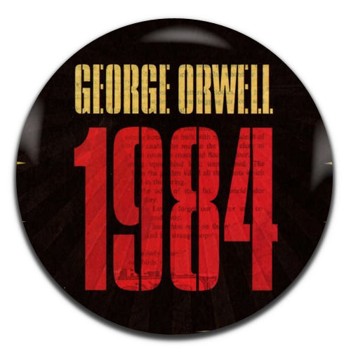 George Orwell 1984 Nineteen Eighty-Four Sci-Fi Novel 1949 25mm / 1 Inch D-pin Button Badge