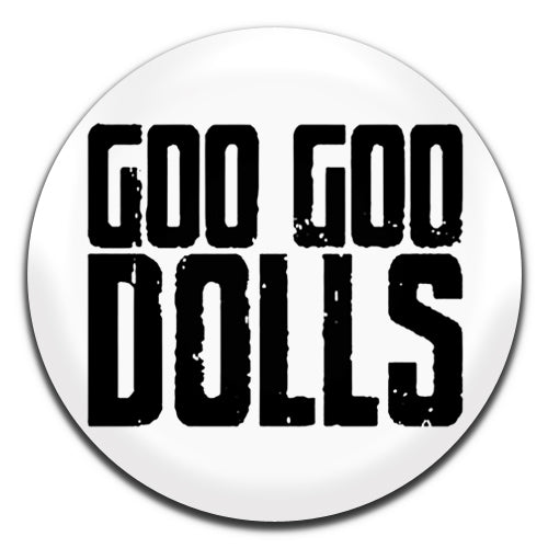 Goo Goo Dolls Rock Pop Band 90's 00's White 25mm / 1 Inch D-pin Button Badge