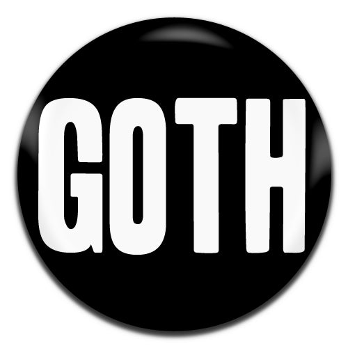 Goth Black 25mm / 1 Inch D-pin Button Badge