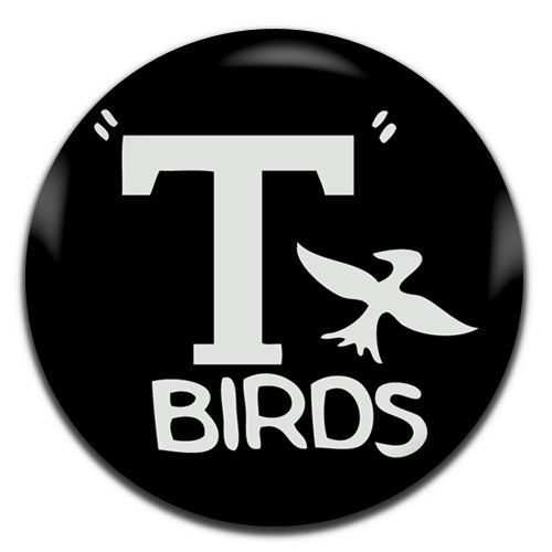 T Birds Grease Movie Musical Film 70's 25mm / 1 Inch D-pin Button Badge