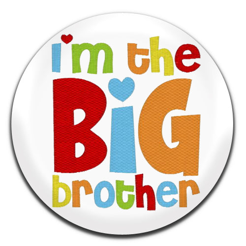 I'm The Big Brother Novelty 25mm / 1 Inch D-pin Button Badge