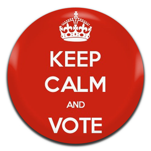 Keep Calm And Vote 25mm / 1 Inch D-pin Button Badge