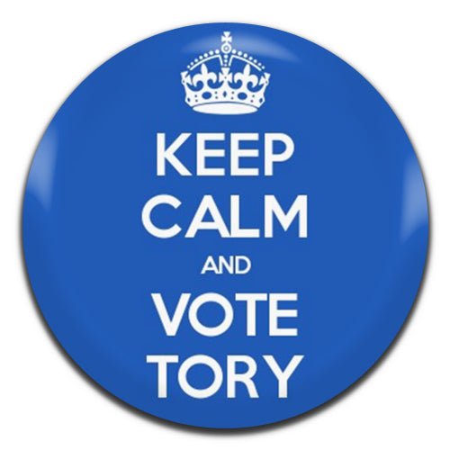 Keep Calm And Vote Tory 25mm / 1 Inch D-pin Button Badge