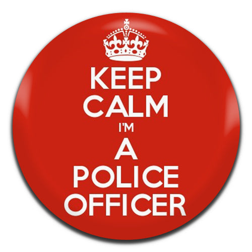 Keep Calm I'm A Police Officer 25mm / 1 Inch D-pin Button Badge