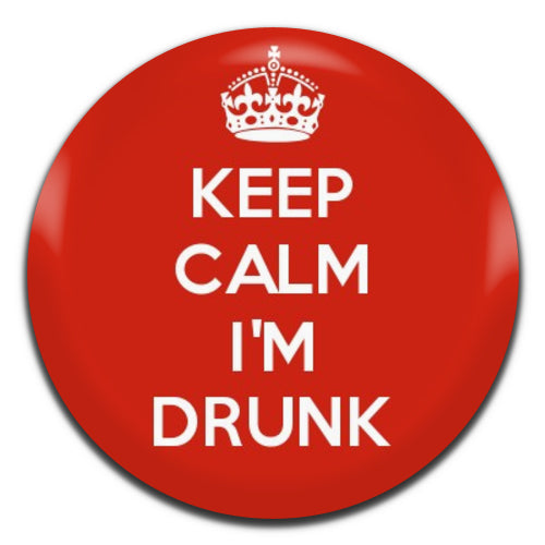 Keep Calm I'm Drunk 25mm / 1 Inch D-pin Button Badge
