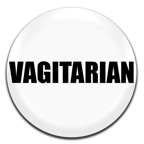 Vagitarian White Lesbian LGBT Gay Novelty 25mm / 1 Inch D-pin Button Badge