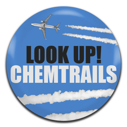 Look Up Chemtrails Conspiracy Theory 25mm / 1 Inch D-pin Button Badge