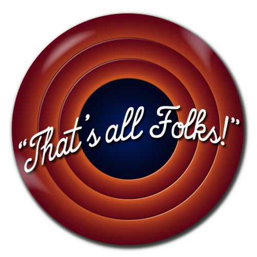 Looney Tunes Thats All Folks Kids Children's TV 25mm / 1 Inch D-pin Button Badge