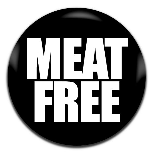 Meat Free Vegan Vegetarian Novelty Black 25mm / 1 Inch D-pin Button Badge