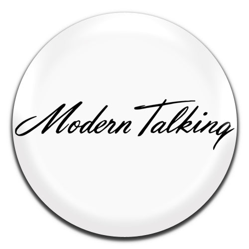 Modern Talking Synth Pop 80's White 25mm / 1 Inch D-pin Button Badge