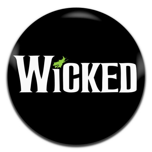 Wicked Musical Theatre 25mm / 1 Inch D-pin Button Badge