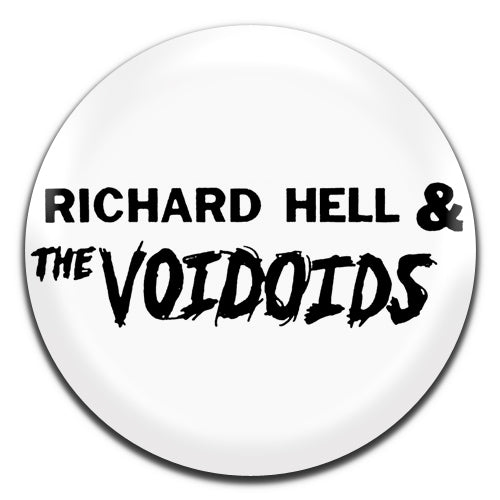 Richard Hell The Voidoids Punk Rock 70's 80's White 25mm / 1 Inch D-pin Button Badge