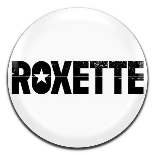 Roxette Pop Rock 80's 90's White 25mm / 1 Inch D-pin Button Badge