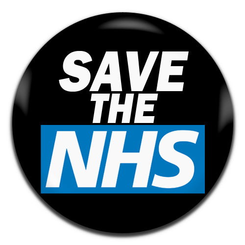 Save The NHS Black 25mm / 1 Inch D-pin Button Badge