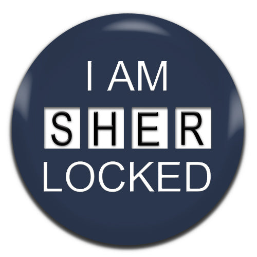 I Am Sherlocked Sherlock Holmes 25mm / 1 Inch D-pin Button Badge