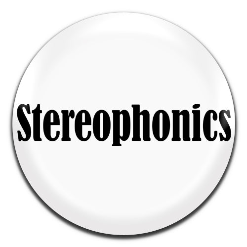 Stereophonics White Britpop Indie Alternative Rock 90's 00's 25mm / 1 Inch D-pin Button Badge