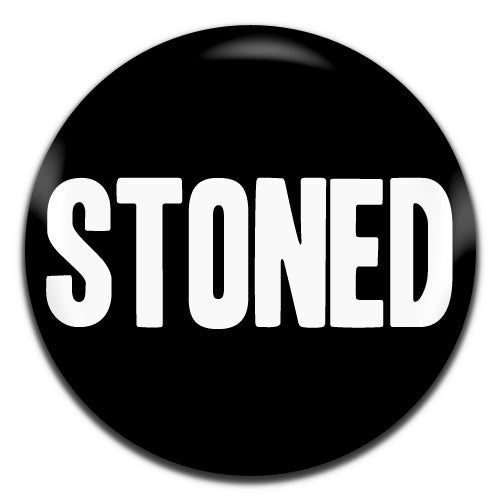 Stoned Black Weed Cannabis Funny Novelty 25mm / 1 Inch D-pin Button Badge