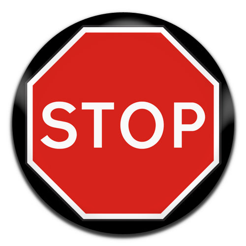 Stop Sign Novelty 25mm / 1 Inch D-pin Button Badge