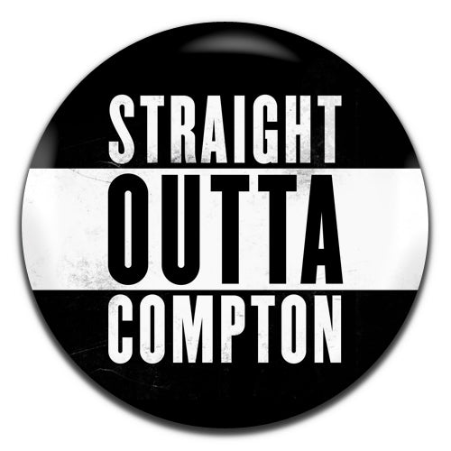 Straight Outta Compton NWA Hip Hop Rap 80's 25mm / 1 Inch D-pin Button Badge