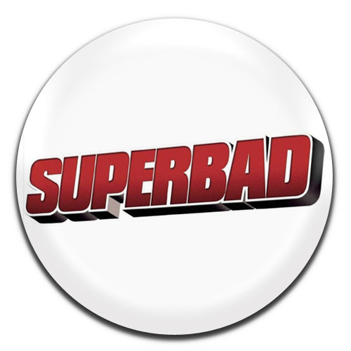 Superbad Movie Comedy Film 00's 25mm / 1 Inch D-pin Button Badge