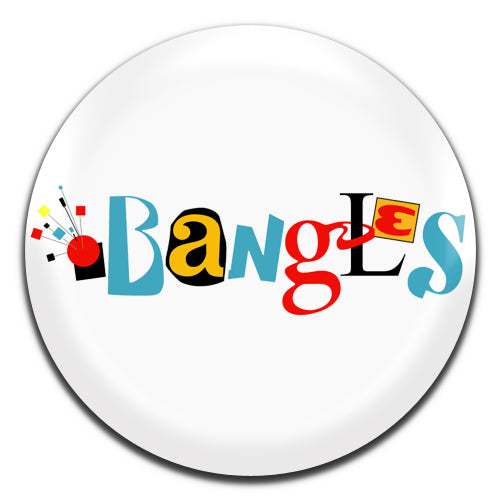 The Bangles Pop New Wave 80's 25mm / 1 Inch D-pin Button Badge