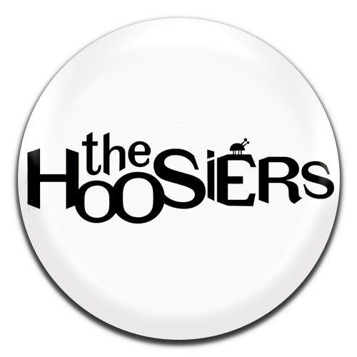 The Hoosiers Pop rock Indie 00's 25mm / 1 Inch D-pin Button Badge