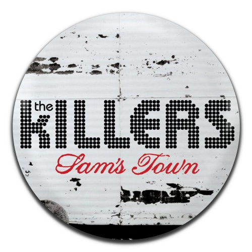 The Killers Sam's Town Indie Rock 00's 25mm / 1 Inch D-pin Button Badge