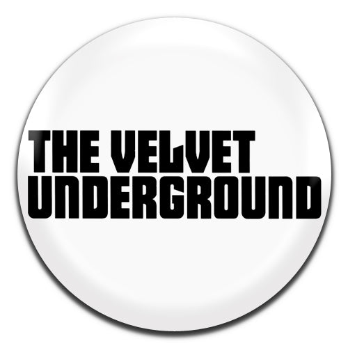 Velvet Underground White Rock Band 60's 25mm / 1 Inch D-pin Button Badge