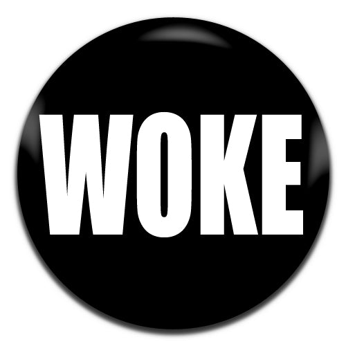 Woke Black 25mm / 1 Inch D-pin Button Badge